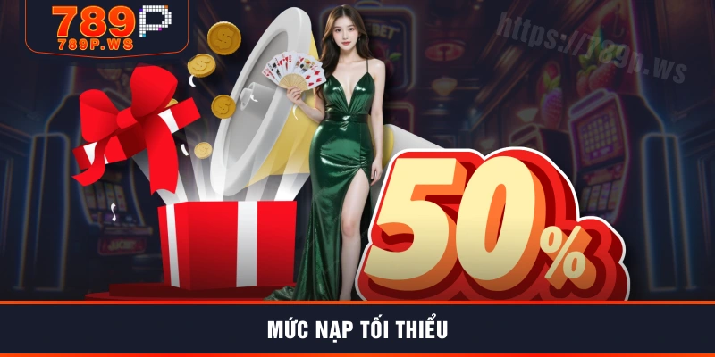 Mức nạp tối thiểu